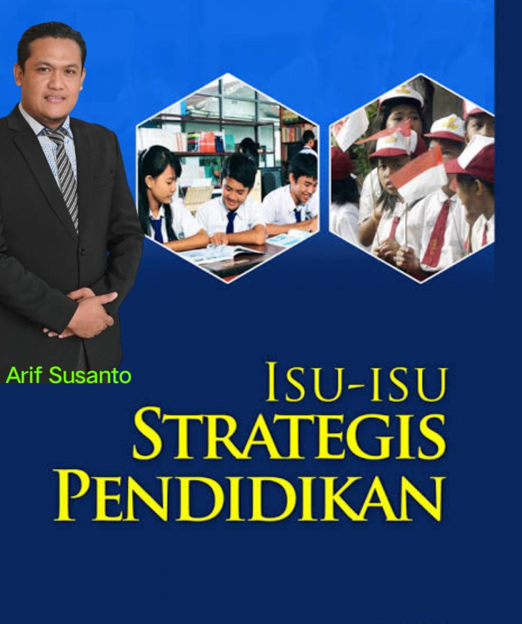 Isu-isu Strategis Pendidikan di Indonesia dan Solusinya